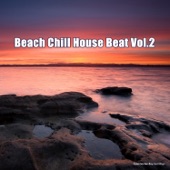 Beach Chill House Beat, Vol. 2 artwork