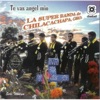La Super Banda de Chilacachapa, Gro - Vals Aniversario