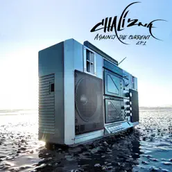 Against the Current - EP - Chali 2na Against the Current - EP - Chali 2na