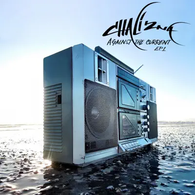 Against the Current - EP - Chali 2na