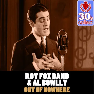 Out of Nowhere (Remastered) - Single - Al Bowlly