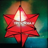 Testa Rosa - Summer of We Three