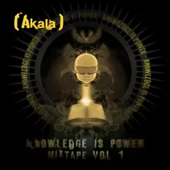 Knowledge Is Power - Mixtape, Vol. 1 by Akala album reviews, ratings, credits