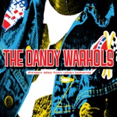 The Dandy Warhols - Get Off