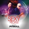 Sexy People (The Fiat Song) [feat. Pitbull] [Spanish Version] - Single