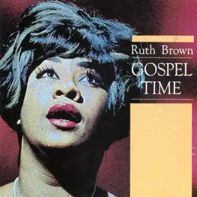 Gospel Time - Ruth Brown