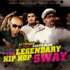 The Legendary Hip Hop Sway (#thelegendary) - EP