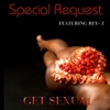 Get Sexual (feat. Rey T.) - Single