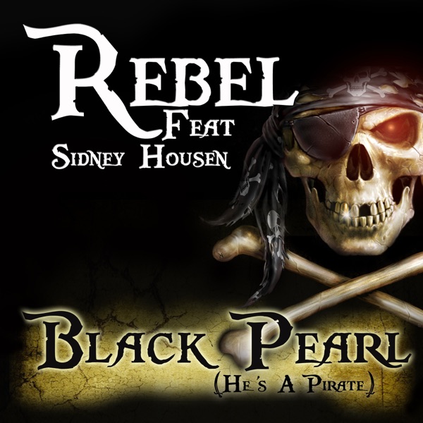 Black Pearl (He's a Pirate) [feat. Sidney Housen]