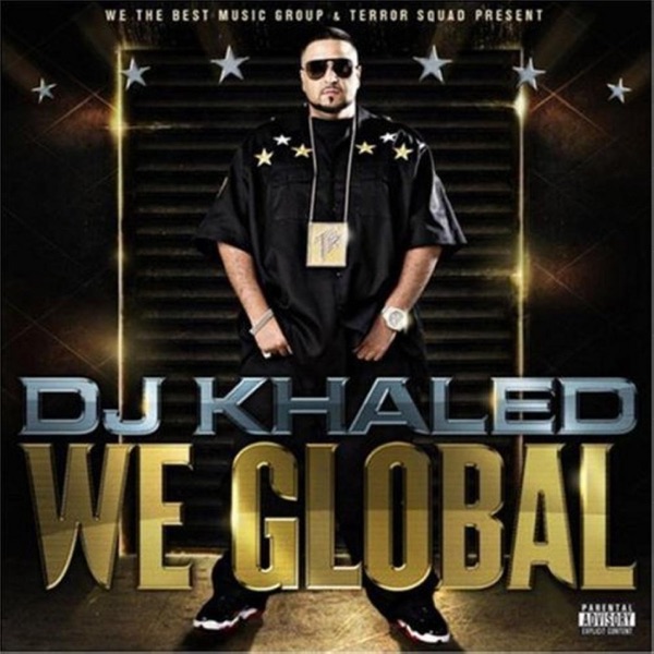 We Global - DJ Khaled