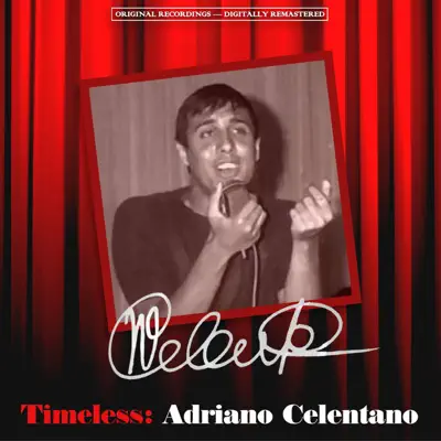 Timeless: Adriano Celentano - Adriano Celentano
