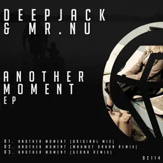 Another Moment (Mahmut Orhan Remix) by Deepjack & Mr.Nu song reviws