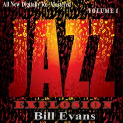 Bill Evans: Jazz Explosion, Vol. 1 - Bill Evans