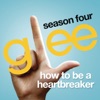 How To Be a Heartbreaker (Glee Cast Version) - Single artwork