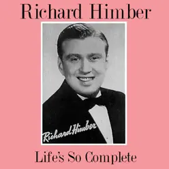Life's so Complete - Single - Richard Himber