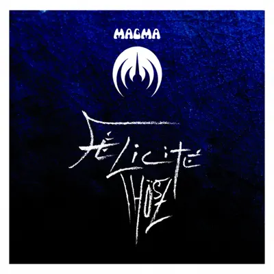 Félicité thösz - Magma