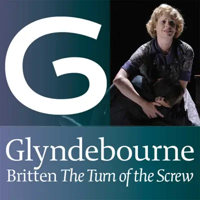 Britten: The Turn of the Screw (Glyndebourne) - London Philharmonic Orchestra