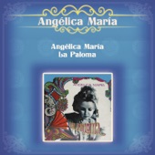 Angélica María - Una Muchacha Igual Que Todas