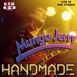 Handmade - Mungo Jerry Handmade - Mungo Jerry