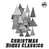 Christmas House Classics