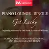 Piano Lounge - Get Lucky (Originally Performed by Daft Punk) - Single album lyrics, reviews, download