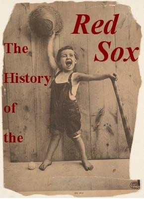 The History of the Red Sox cover