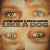 Like a Dog (feat. Bryan Austin) - Single artwork