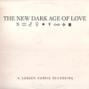 The New Dark Age of Love