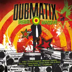 Rebel Massive by Dubmatix album reviews, ratings, credits