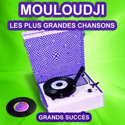 Mouloudji chante ses grands succès (Les plus grandes chansons de l'époque) - Mouloudji