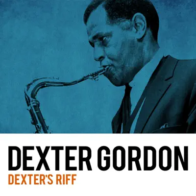Dexter's Riff - Dexter Gordon