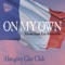 On My Own (Almighty Club Mix) - Almighty Glee Club lyrics