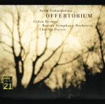 Gidon Kremer, Charles Dutoit & Boston Symphony Orchestra - Offertorium (1980) - Concerto for Violin and Orchestra
