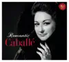Romantic Caballé album lyrics, reviews, download