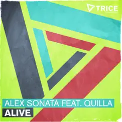 Alive (feat. Quilla) - Single by Alex Sonata album reviews, ratings, credits