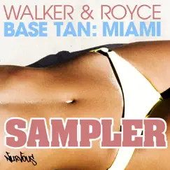 Base Tan: Miami - Sampler by WALKER & Royce album reviews, ratings, credits