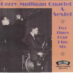 Two Times Four Plus Six - Gerry Mulligan Two Times Four Plus Six - Gerry Mulligan