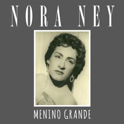 Menino Grande - Single - Nora Ney