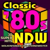 Classic '80s Neue Deutsche Welle - 30 Super Hits artwork
