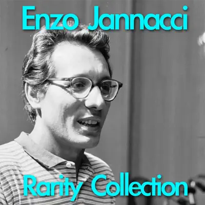 Enzo Jannacci: Rarity Collection (feat. Giorgio Gaber) - Enzo Jannacci