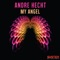 My Angel - Andre Hecht lyrics