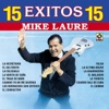15 Exitos - Mike Laure, 1992