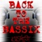 Back To the Bassix - Kushest lyrics