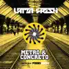 Stream & download Metro & Concreto