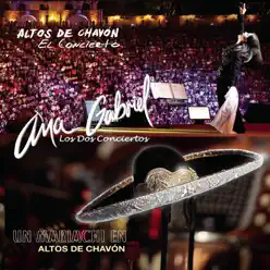 Altos de Chavón: Los Dos Conciertos - Ana Gabriel