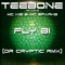 Fly Bi (Dr Cryptic Remix) [feat. MC Kie & Sparks] - Teebone lyrics