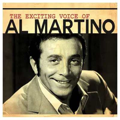 The Exciting Voice of Al Martino - Al Martino
