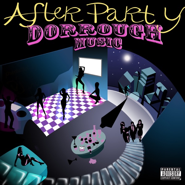 After Party - Single - Dorrough Music