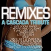 Remixes a Cascada Tribute, 2013