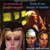 Le monache di Sant'Arcangelo / Storia di una monaca di clausura (original motion picture soundtracks), 2004